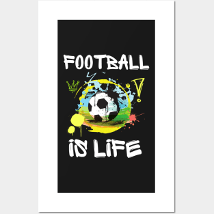 Football is life by Coach Lasso Posters and Art
